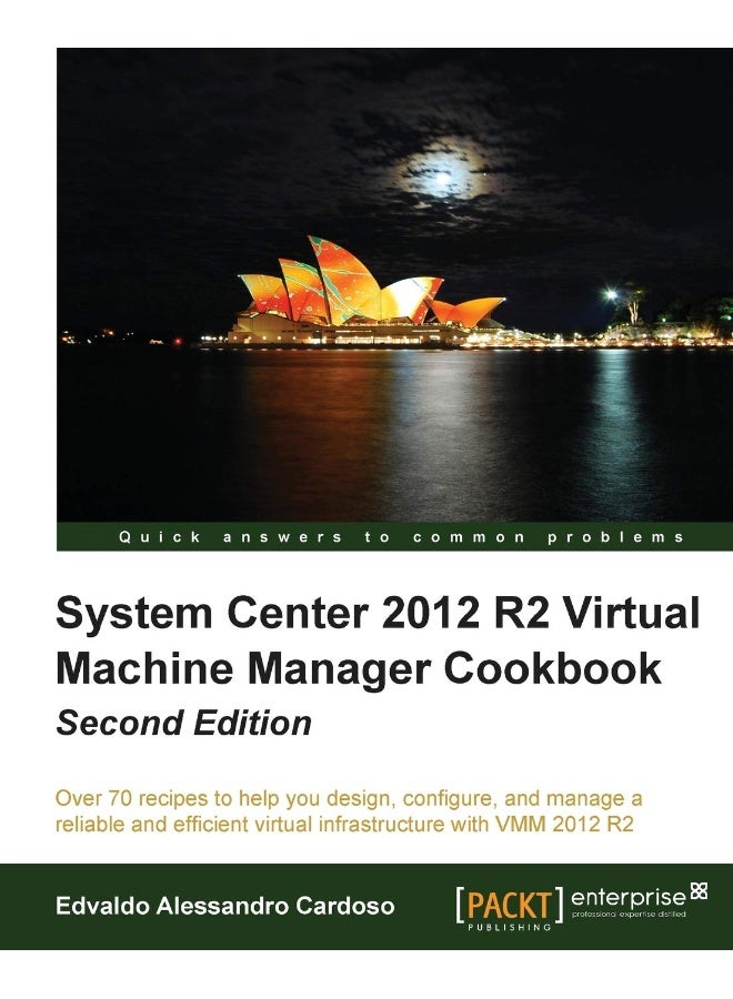 System Center 2012 R2 Virtual Machine Manager Cookbook (Update) 