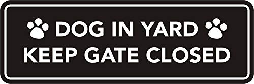 AQS All Quality Standard Dog In Yard Keep Gate Closed Sign (Black) - Small - Image 4