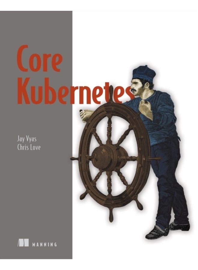 Core Kubernetes - Paperback