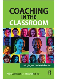 Coaching in the Classroom: Bringing Out the Best in Learners  - Image 2
