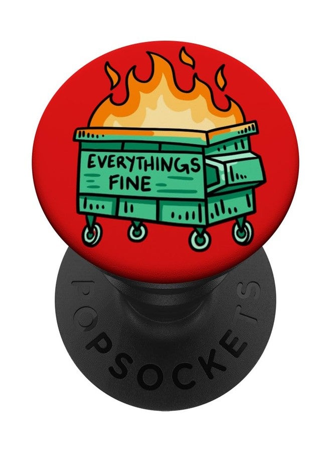 PopSockets Phone Grip – Funny PopSocket - Everythings Fine PopSockets Adhesive PopGrip - Image 1