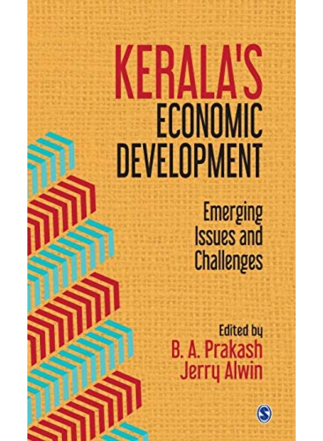 Kerala’s Economic Development: Emerging Issues and Challenges-India
