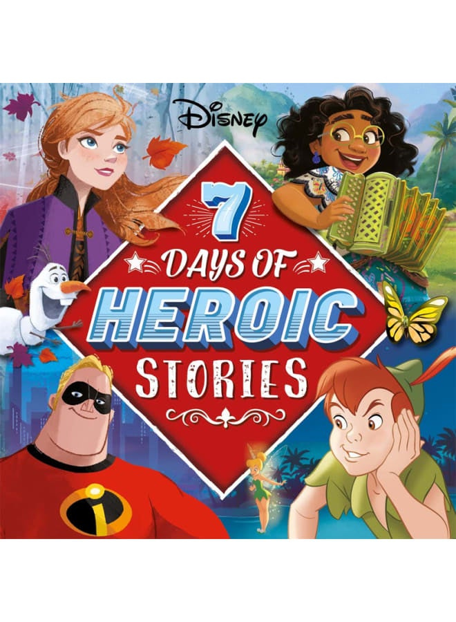 Disney: 7 Days of Heroic Stories