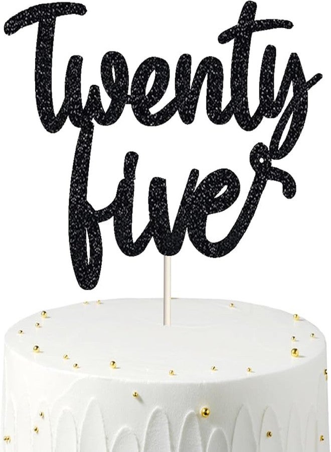 TrifleArte Twenty Five Birthday Cake Topper | Black Glitter | 25th Anniversary Party Decoration | Double-Sided | Durable & Elegant Smash Cake Décor for Boys & Girls - Image 3