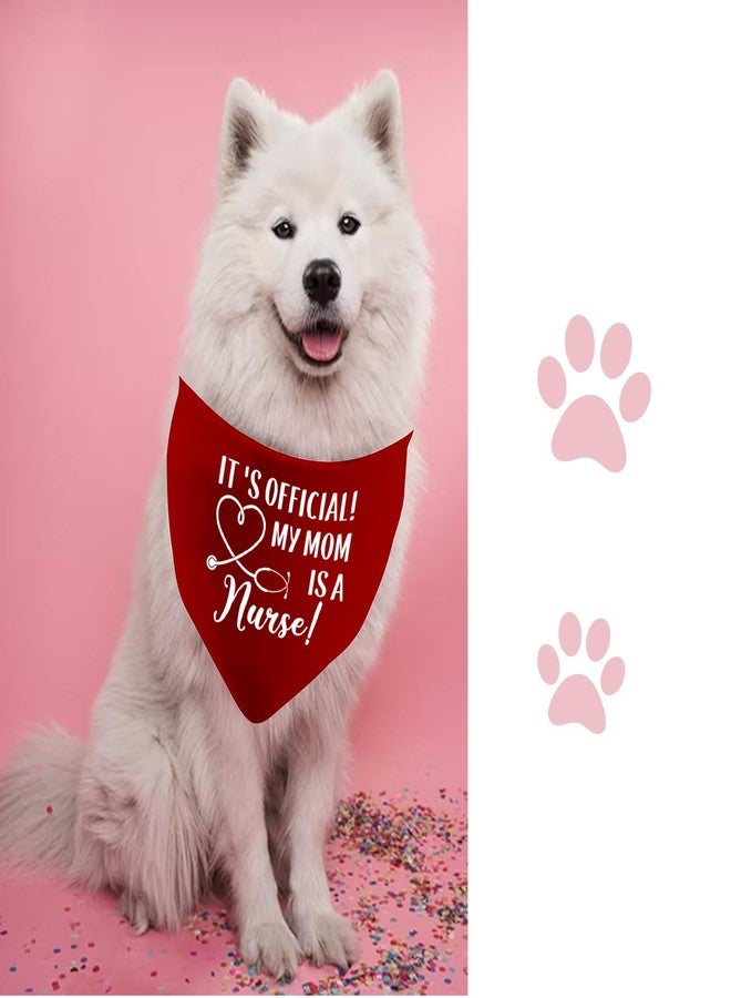 JXGZSO 1 Piece Nurse Graduation Puppy Bandana My Mom is a Nurse Dog Bandana Graduation Dog Scarf (mom IS A Nurse D red) - Image 5
