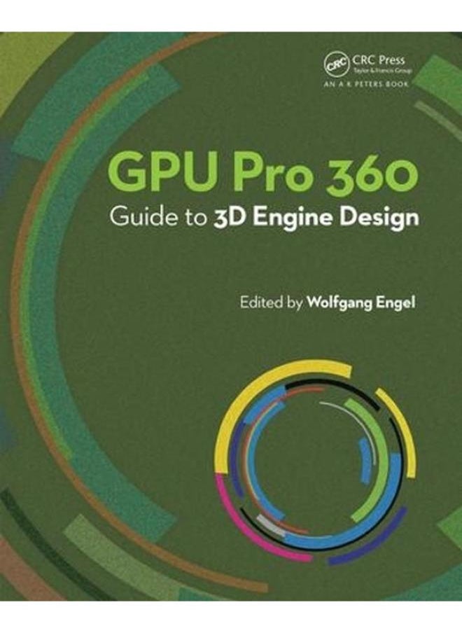 GPU Pro 360 Guide to 3D Engine Design 