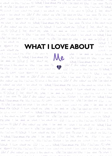 What I Love About Me 