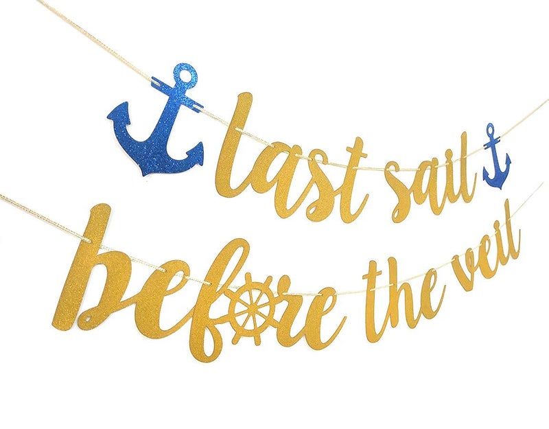 Festiko®Last Sail Before The Veil Gold Glitter Banner for Nautical Sailor Theme Bachelorette Party Anchor Cruise Banner Decorations - Image 2