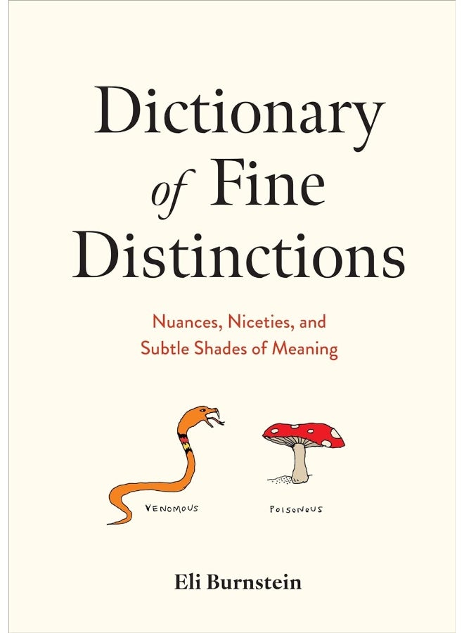 Union Square & Co. Dictionary of Fine Distinctions: Nuances, Niceties, and Subtle Shades of Meaning - Image 1