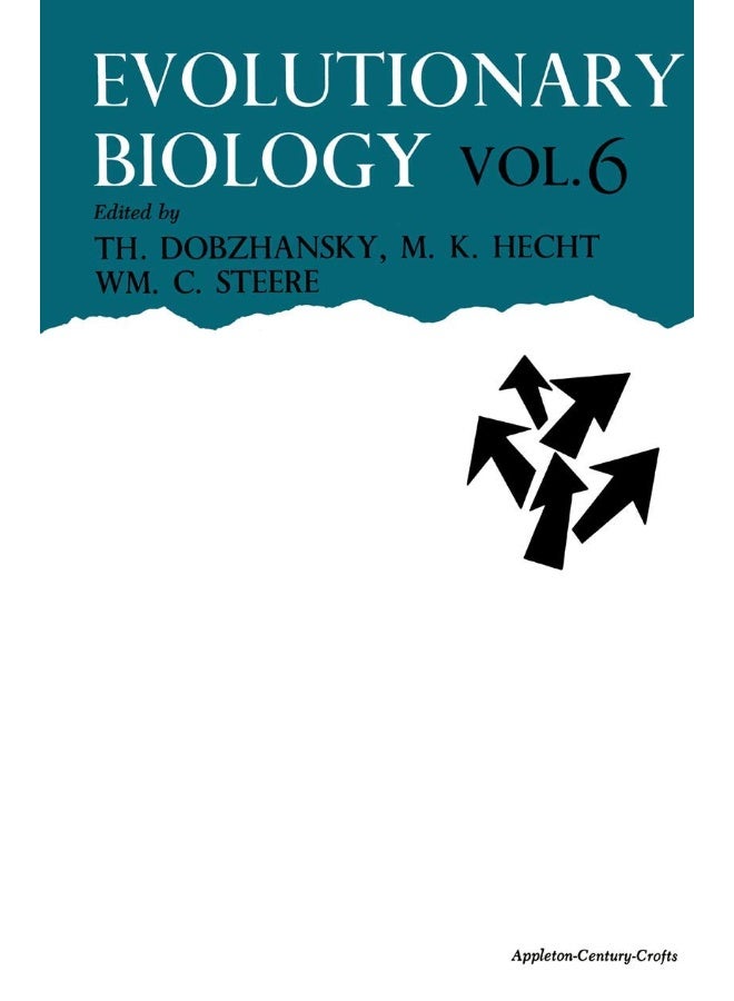 Evolutionary Biology: Volume 6