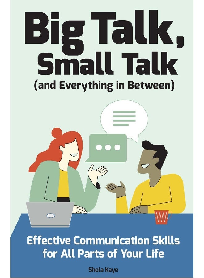 BIG TALK, SMALL TALK
