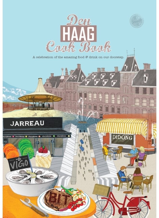 Den Haag Cook Book A celebration of the amazing food and drink on our doorstep 33 - Paperback