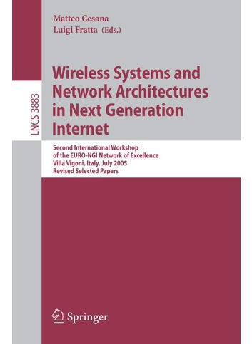 Wireless Systems and Network Architectures in Next: Second International Workshop of the Euro-Ngi Netw - pzsku/Z8A769F4B40B883A3F112Z/45/1749041553/8c58b2b6-b87d-4498-8f41-ad4fff6db9fe