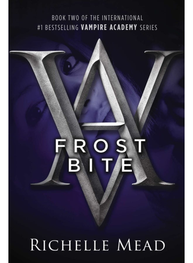 Frostbite : A Vampire Academy Novel : 2 