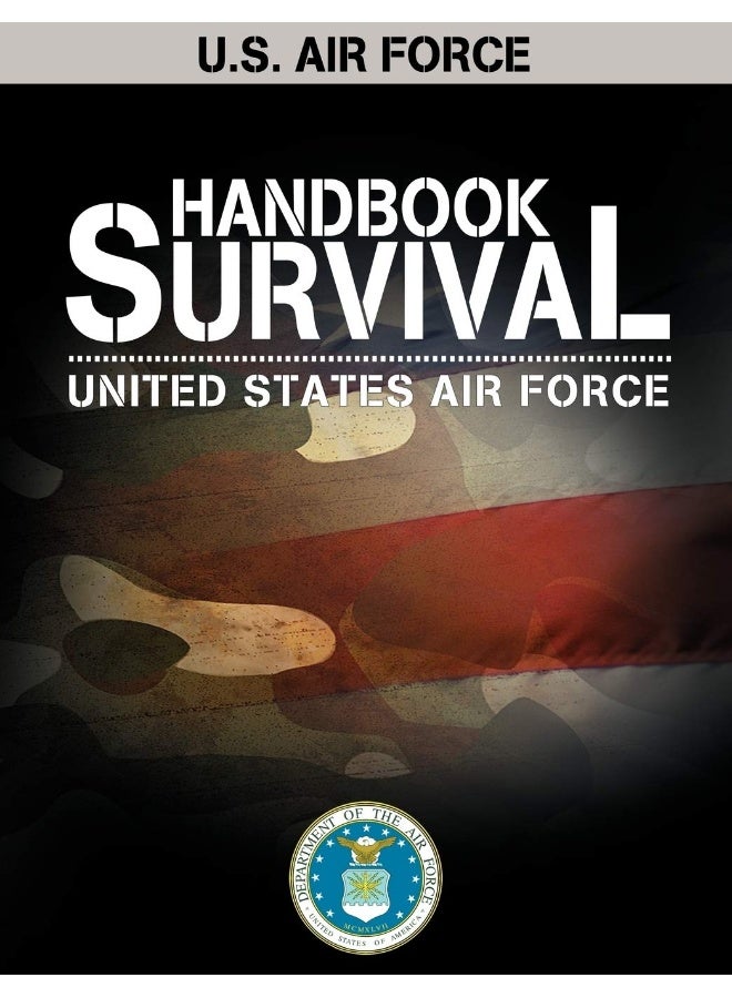 U.S. Air Force Survival Handbook