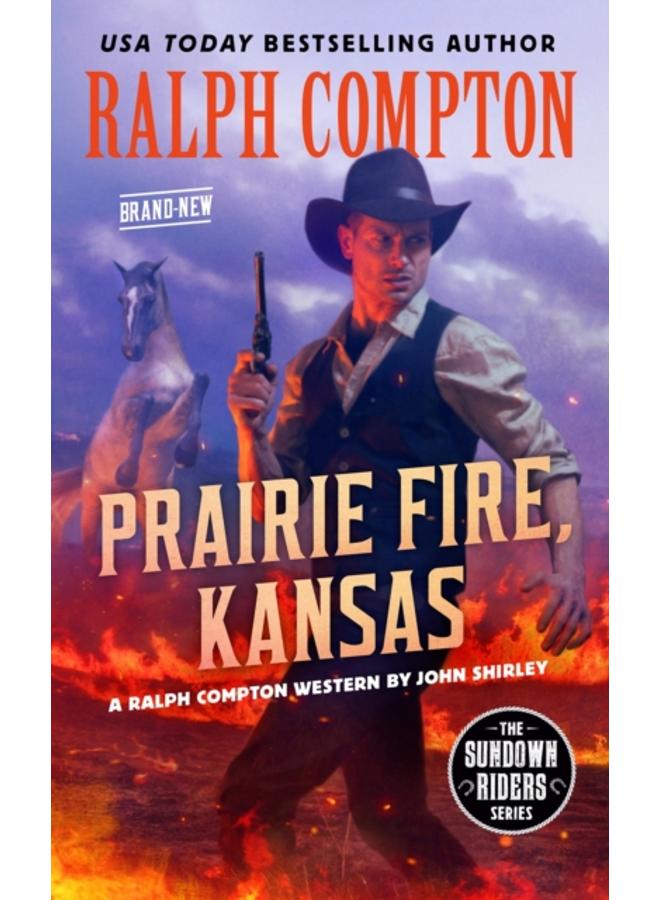 Ralph Compton Prairie Fire, Kansas 