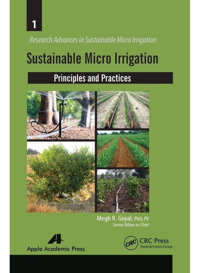 Sustainable Micro Irrigation: Principles and Practices 