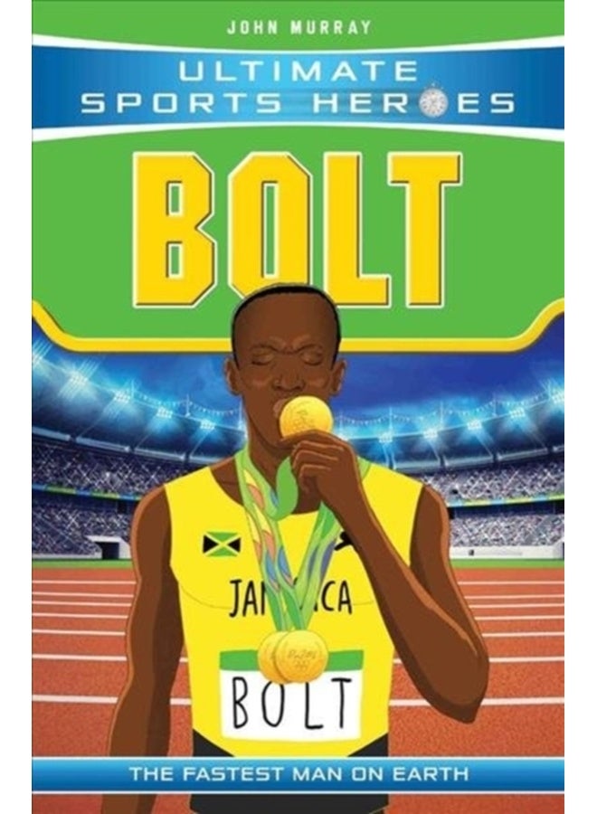 Ultimate Sports Heroes - Usain Bolt: The Fastest Man on Earth 