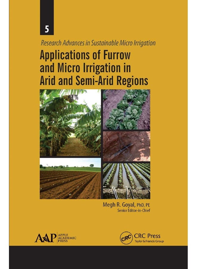 Applications of Furrow and Micro Irrigation in Arid and Semi-Arid Regions 