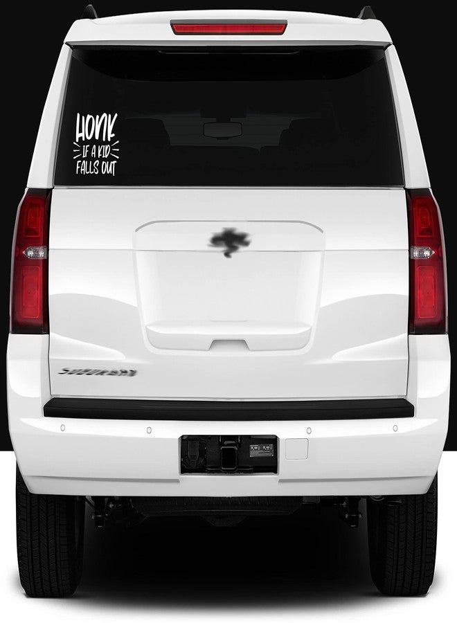 VALIANT COLLECTIONS – Honk If A Kid Falls Out Sticker – Vinyl Sticker for Car, Truck, and Van – Indoor and Outdoor Use for Wall – Waterproof Decal for Laptop and Watercooler – VC 384 (White) - Image 3