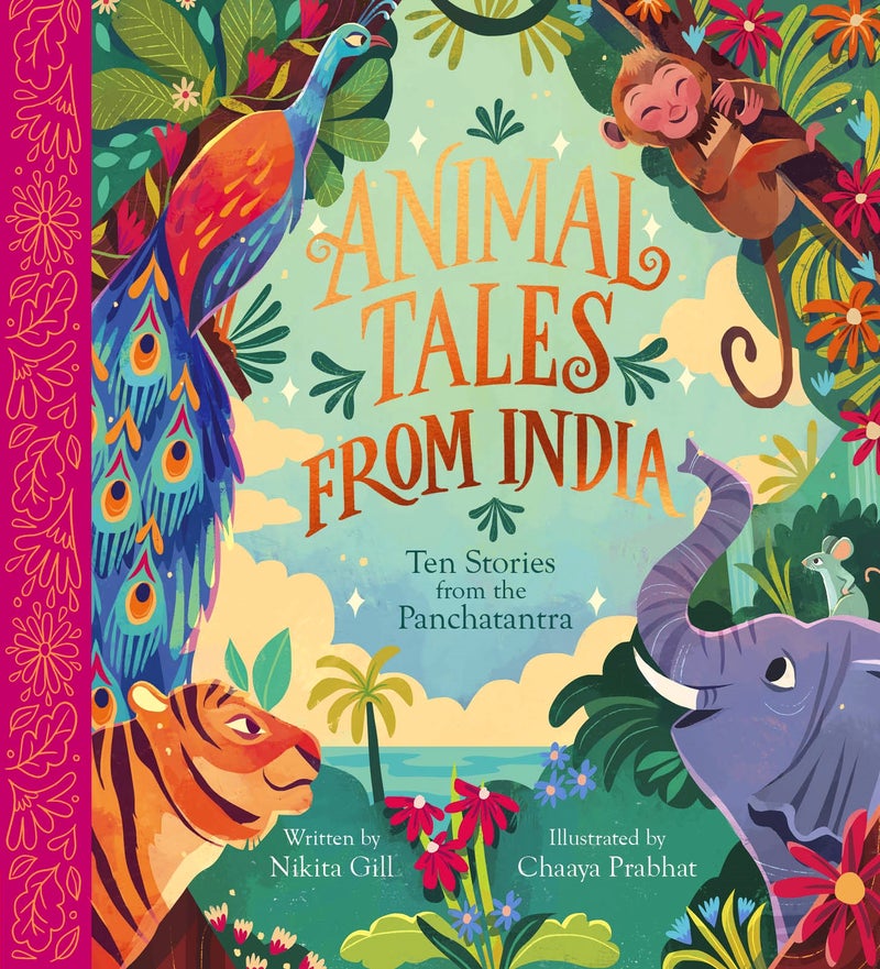 Animal Tales from India: Ten Stories from the Panchatantra 