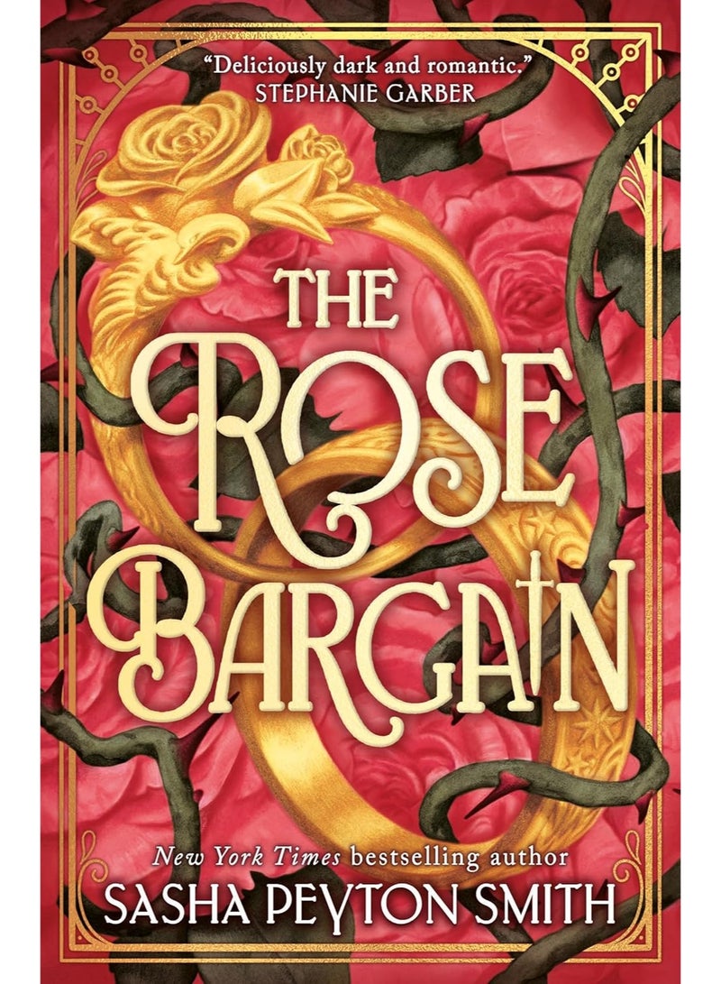 The Rose Bargain: An instant New York Times and Sunday Times bestseller! New for 2025, a sweepingly romantic fantasy novel for young adults Paperback