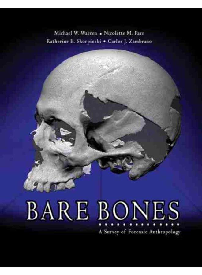 Bare Bones: A Survey of Forensic Anthropology 