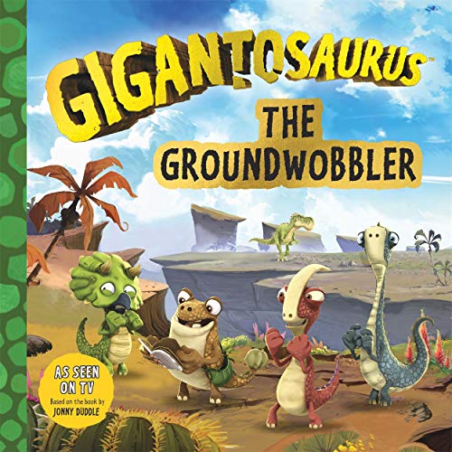 Gigantosaurus The Groundwobbler 