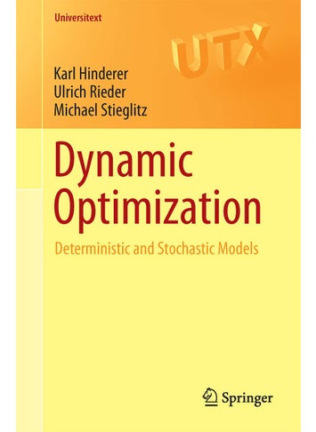 Dynamic Optimization: Deterministic and Stochastic Models - pzsku/Z8A96CF0143D9A101A417Z/45/1749025656/e3a08390-60dd-43ab-ab03-ddb6d20e3bfc