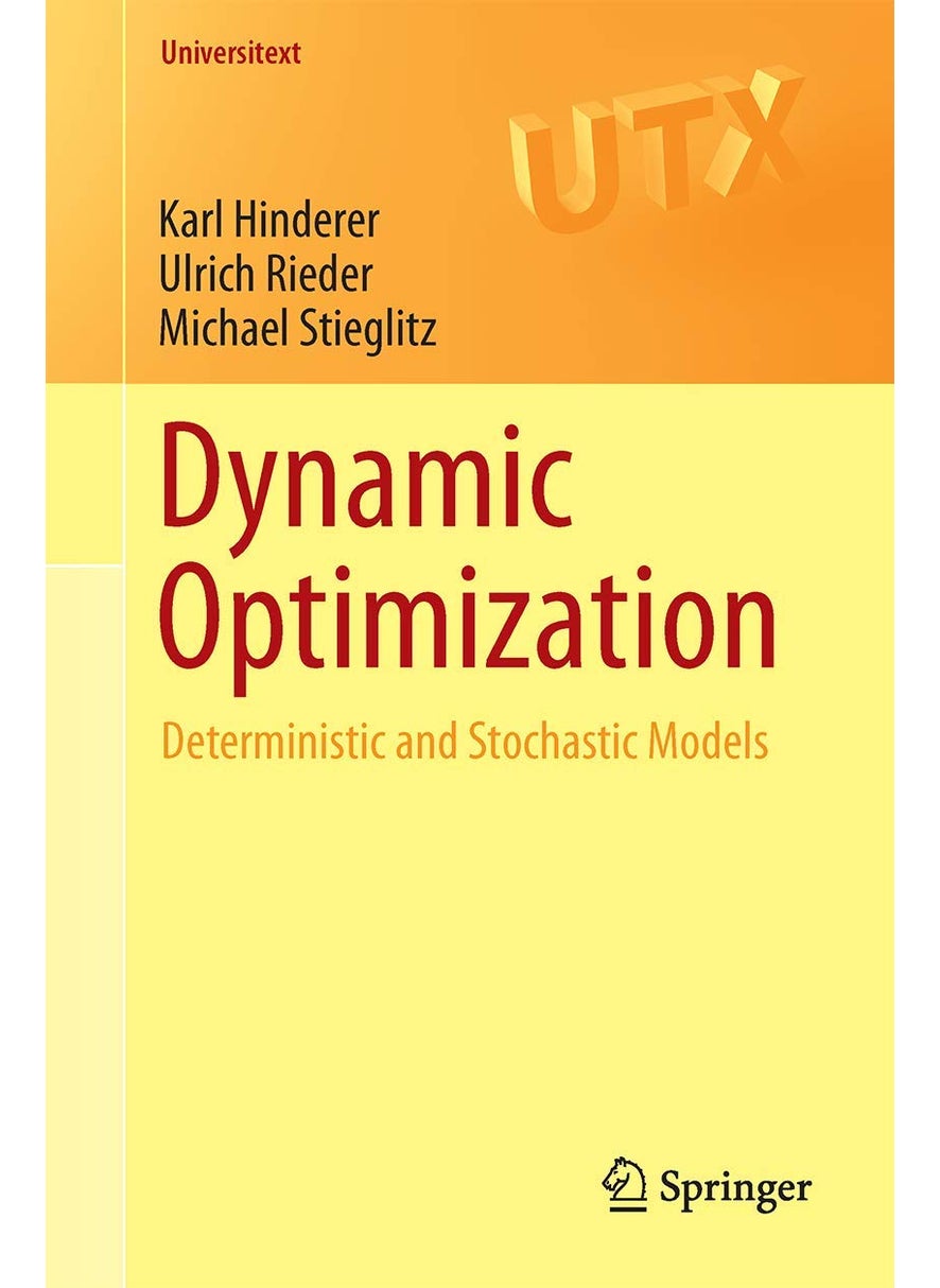 Dynamic Optimization: Deterministic and Stochastic Models 