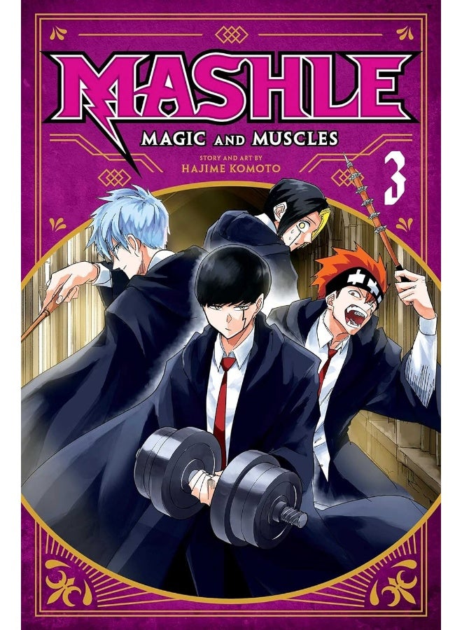 Mashle: Magic and Muscles, Vol. 3: Volume 3