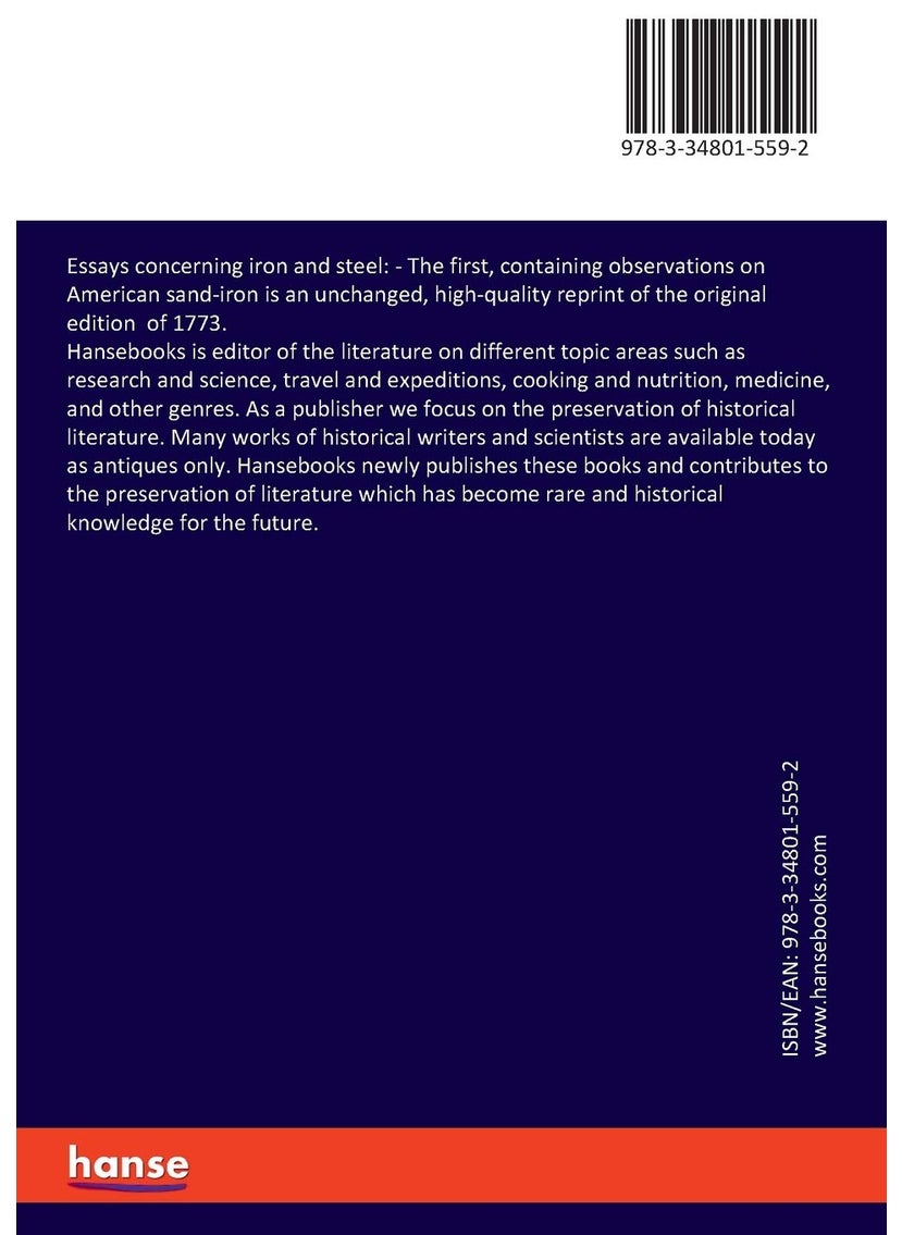 Essays concerning iron and steel: :The first, containing observations on American sand-iron  - Image 2