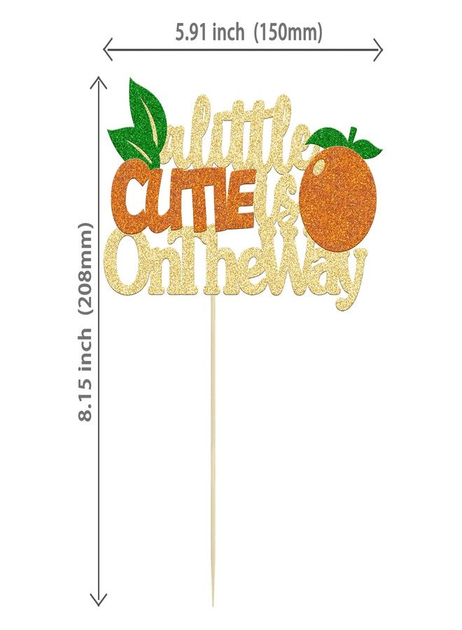 Ephlyn 1Pc Little Cutie is on the Way Cake Topper Glitter Orange Cake Topper Decorations for Cutie Kids Birthday Party Baby Shower Gender Reveal Fruit Party Supplies - Image 2