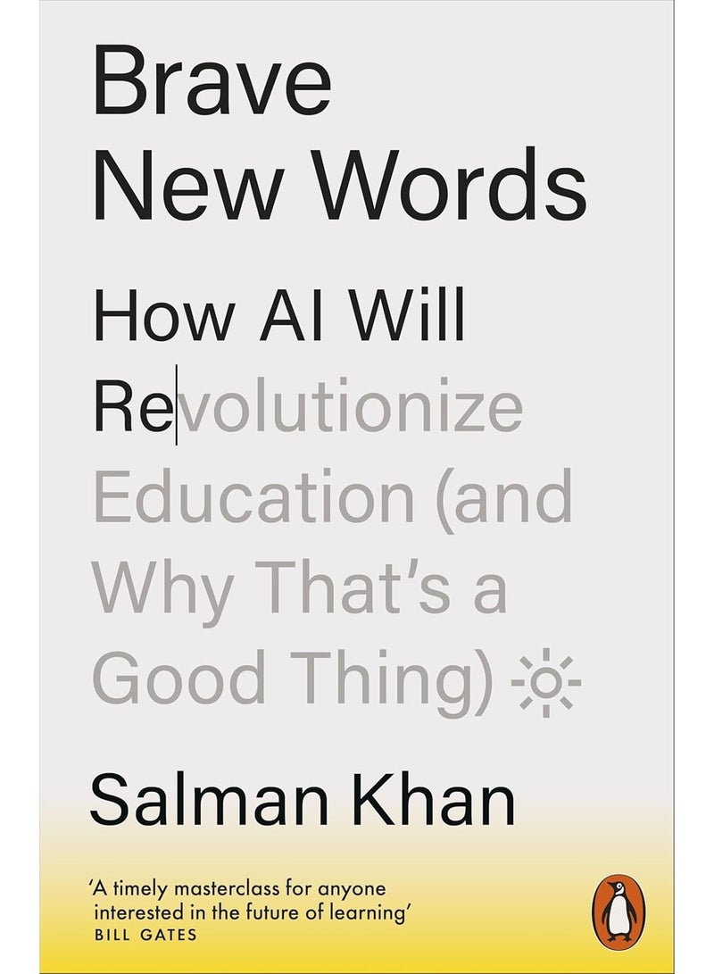 Brave New Words: How AI Will Revolutionize Education (and Why That’s a Good Thing) Paperback