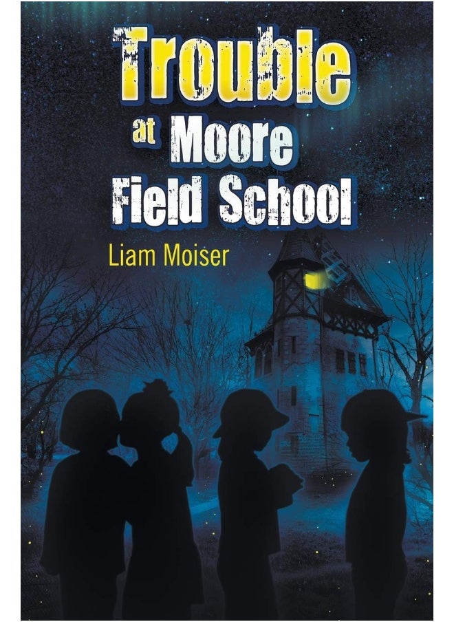 Strategic Book Publishing & Rights Agency, LLC Trouble at Moore Field School  - Image 1