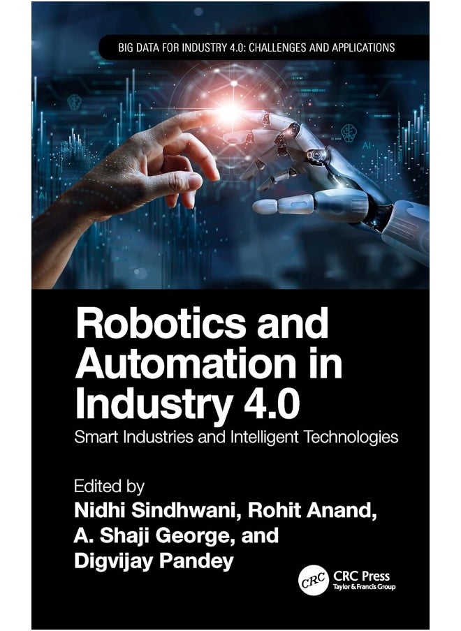 Robotics and Automation in Industry 4.0: Smart Industries and Intelligent Technologies 