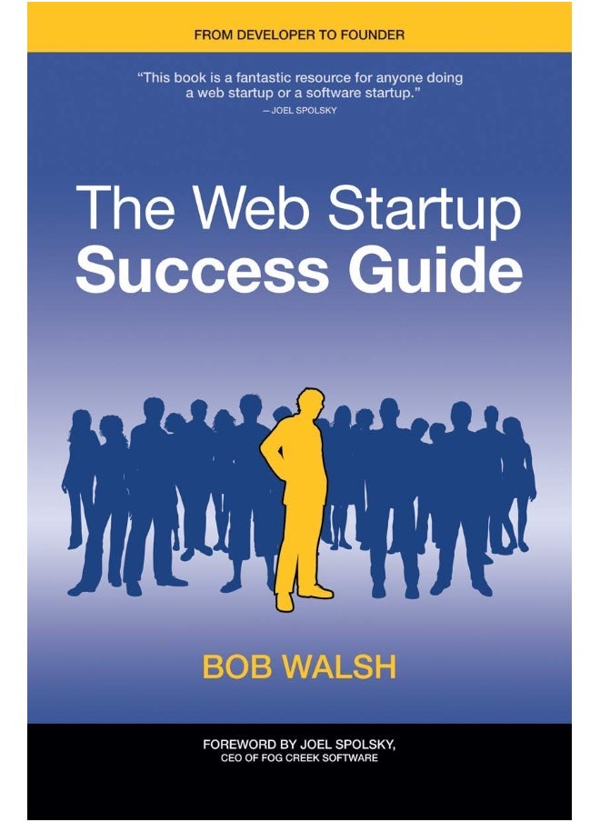 The Web Startup Success Guide 