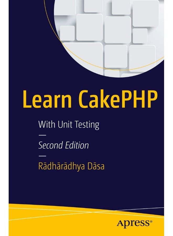 Learn CakePHP: With Unit Testing