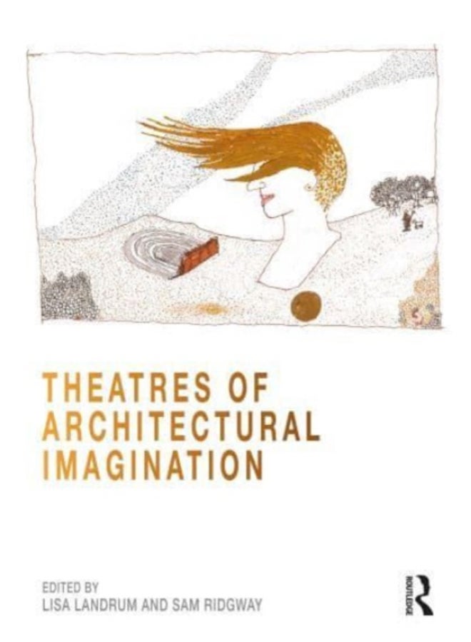 Theatres of Architectural Imagination