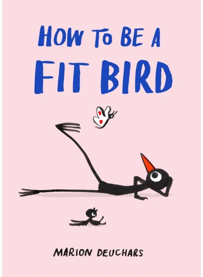 How to be a Fit Bird 
