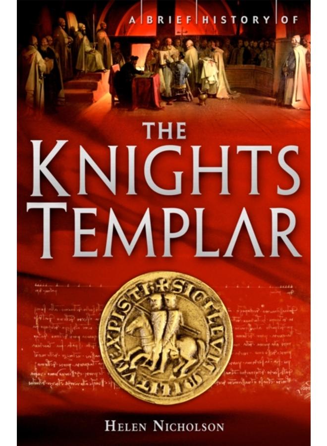 A Brief History of the Knights Templar 