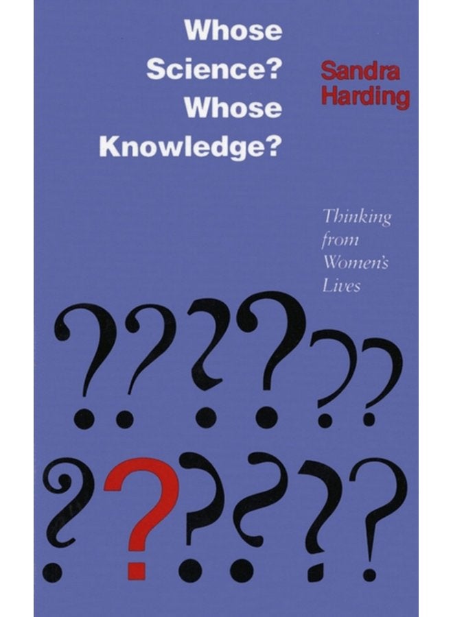 Whose Science Whose Knowledge Thinking from Women s Lives - Paperback