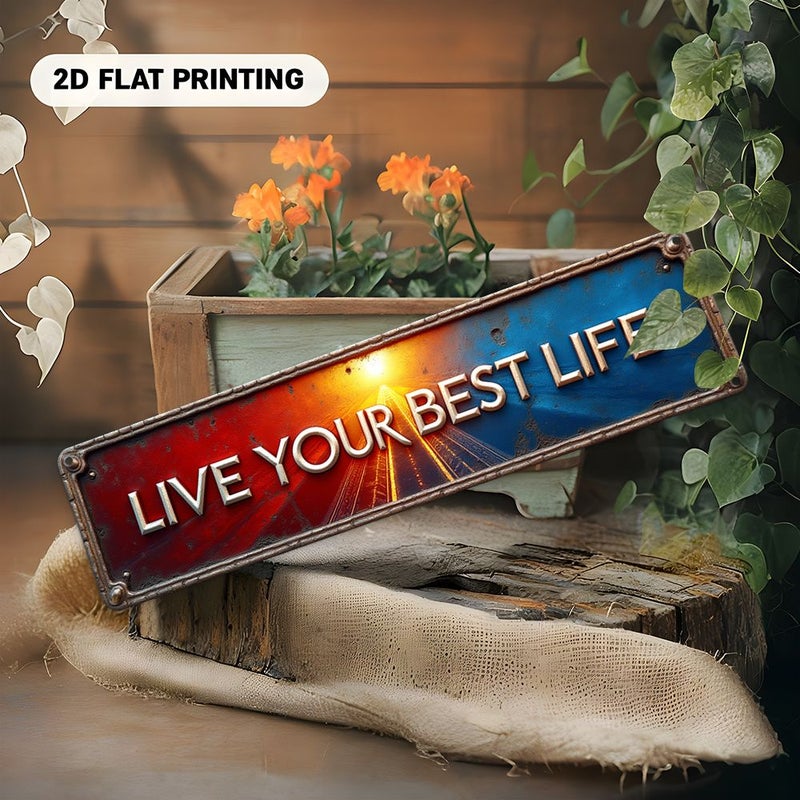 A Stunning 2D Flat Art Deco Aluminum Sign That Says Live Your Best Life Can Be Used to Decorate a Variety of Places Such as Coffee Shops Bars Living Rooms Offices and More 2D Flat 3.94x15.75 Inch Size - Image 2
