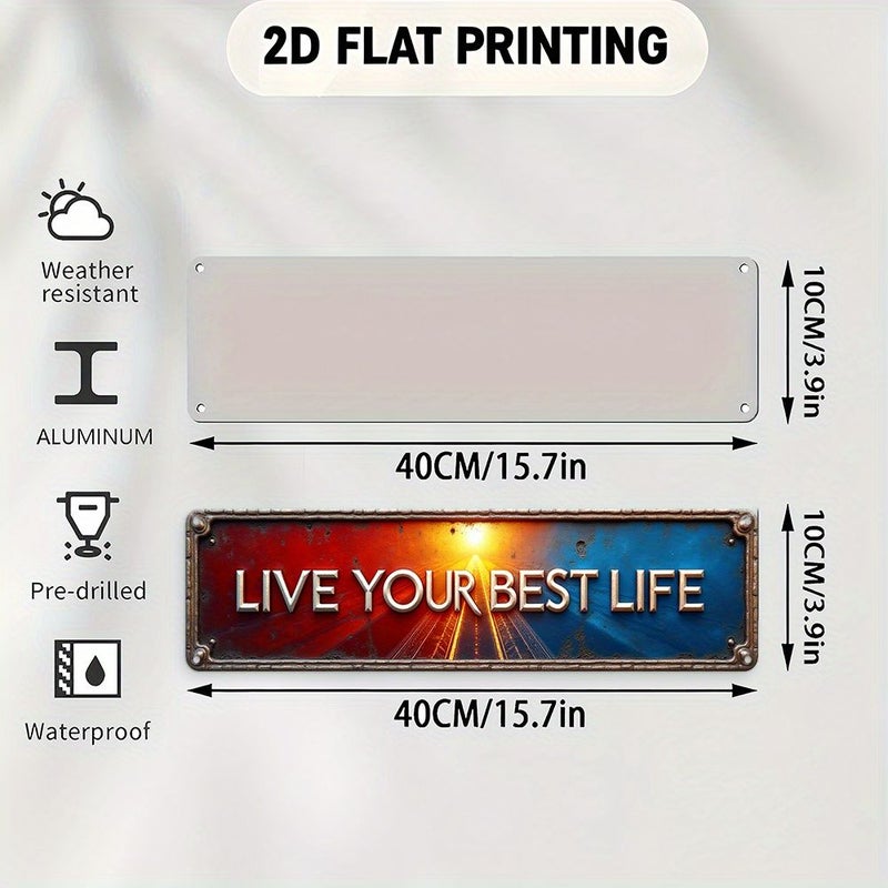 A Stunning 2D Flat Art Deco Aluminum Sign That Says Live Your Best Life Can Be Used to Decorate a Variety of Places Such as Coffee Shops Bars Living Rooms Offices and More 2D Flat 3.94x15.75 Inch Size - Image 3