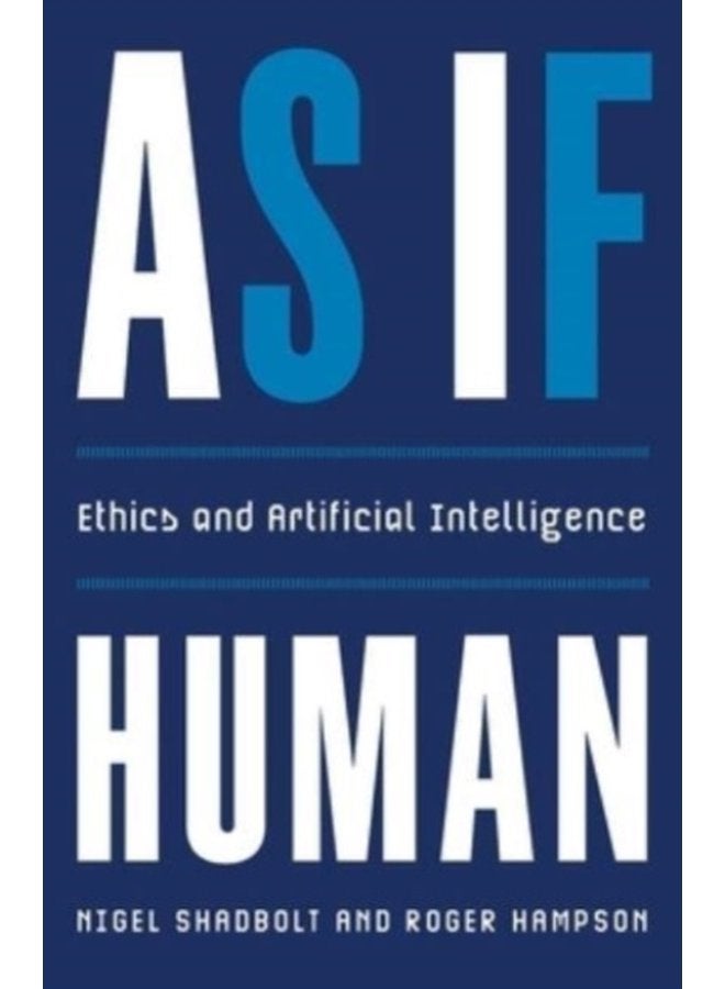 As If Human Ethics and Artificial Intelligence - Hardback