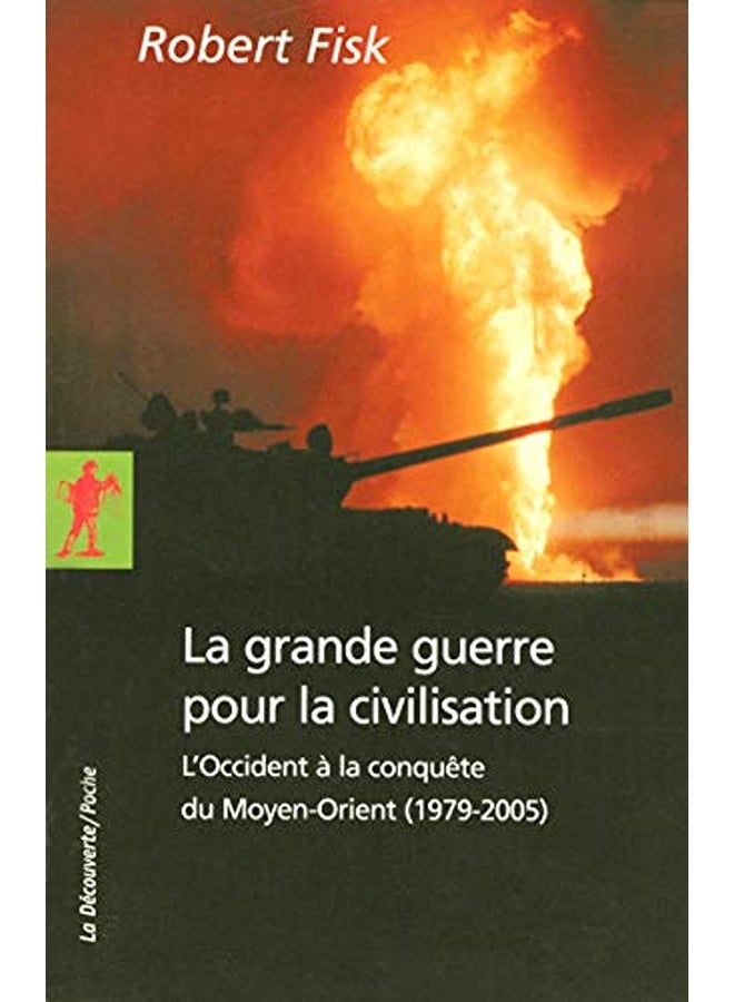 La grande guerre pour la civilisation