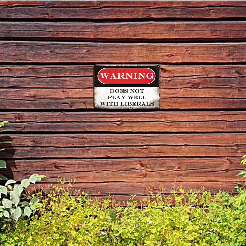 VSIIKO Funny Metal Signs For Garage Man Cave Bar Personalized Signs Tin Sign Wall Decor Republican Gifts Warning Dose Not Play Well With Liberals Home Kitchen Bar Decorations - Image 3