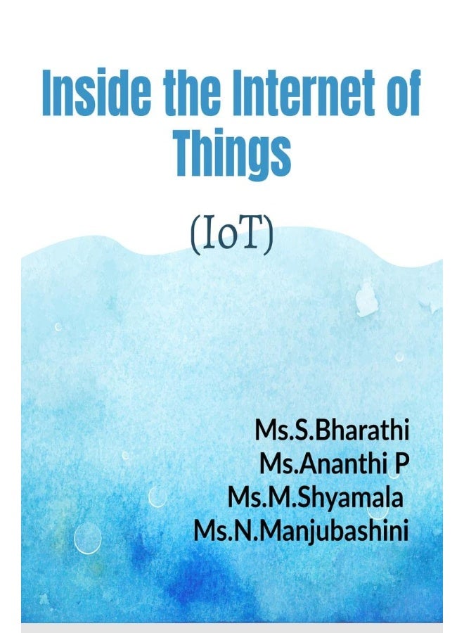 Inside the Internet of Things 