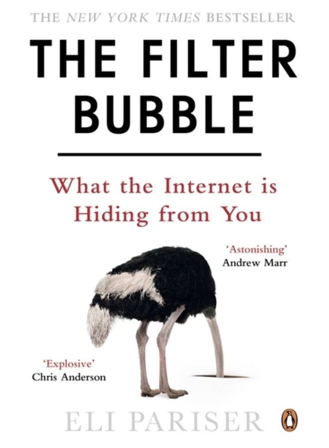 The Filter Bubble What The Internet Is Hiding From You - Paperback