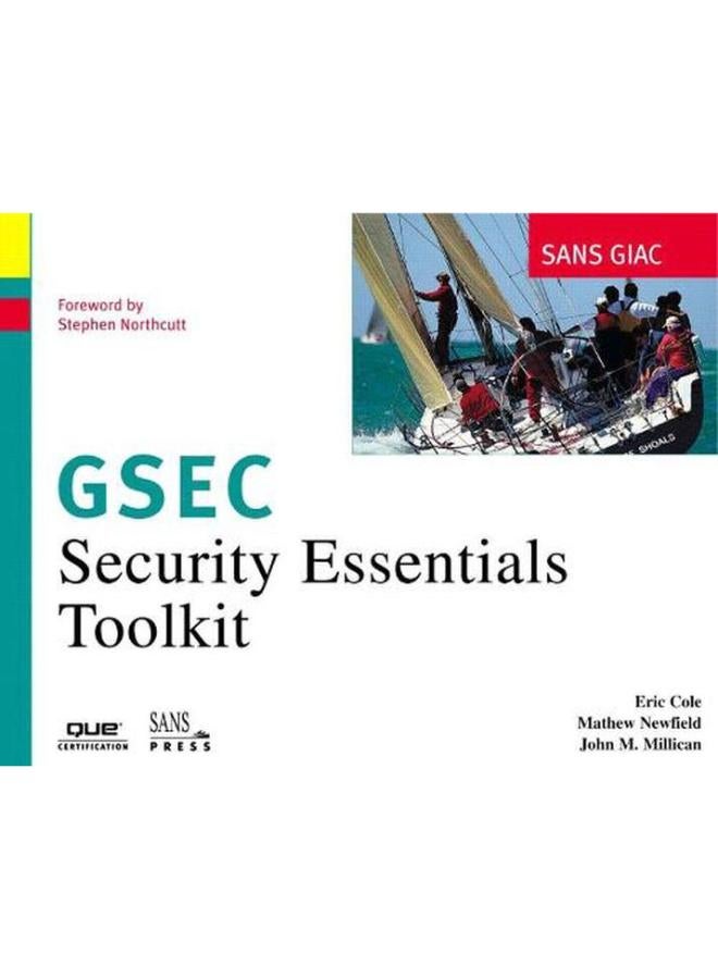 SANS GIAC Certification: Security Essentials Toolkit (GSEC)